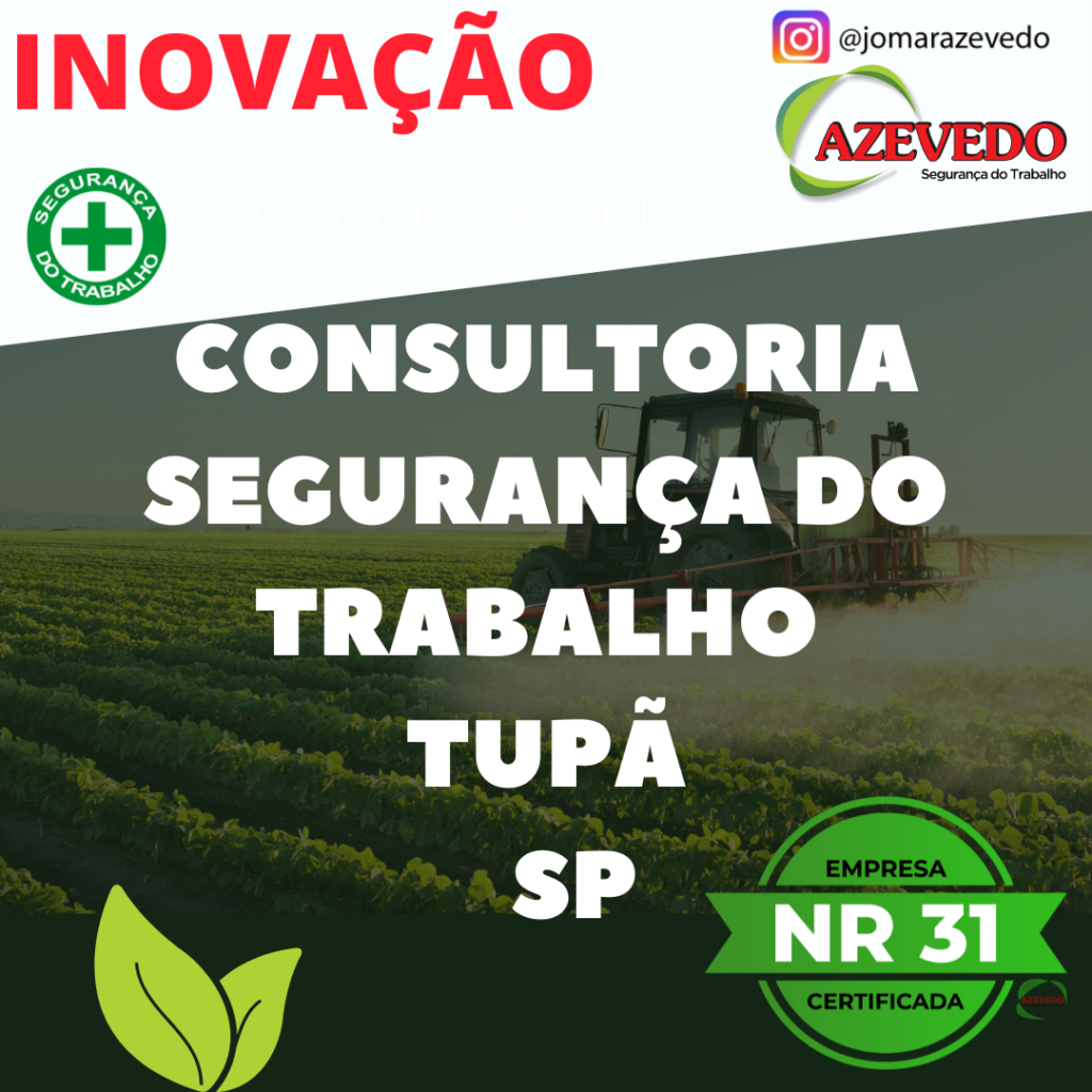 Assessoria e consultoria de Segurança e Saúde Ocupacional do Trabalho Tupã