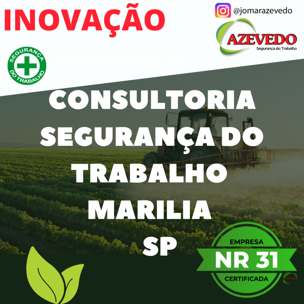 Assessoria e consultoria de Segurança e Saúde Ocupacional do Trabalho Marilia