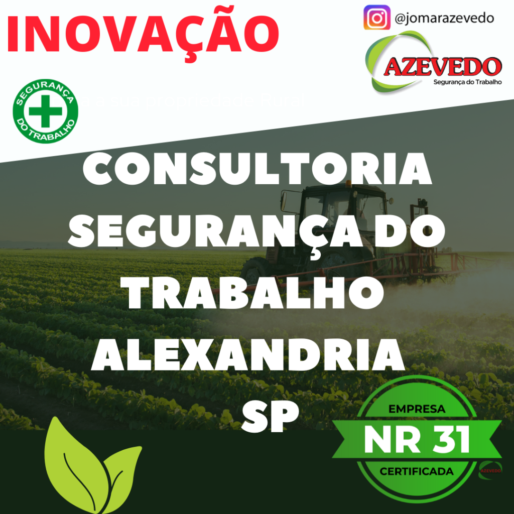 Assessoria e consultoria de Segurança e Saúde Ocupacional do Trabalho Alexandria SP