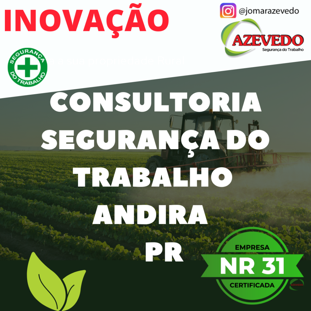 Assessoria e consultoria de Segurança e Saúde Ocupacional do Trabalho Andirá PR